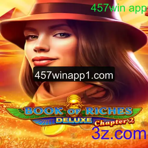 Explorando BookofRichesDeluxeChapter2: Um Mergulho no Mundo dos Slots Modernos com 457win app