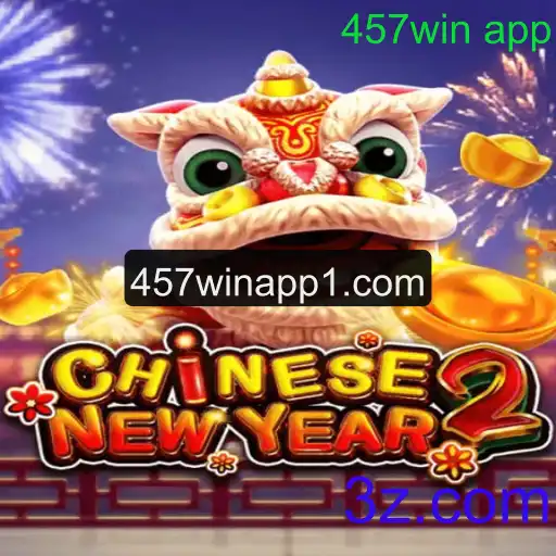 Descubra o Fascinante Mundo de CHINESENEWYEAR2 no 457win App
